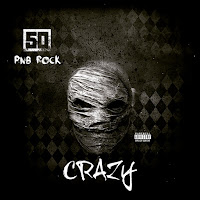 50 Cent - Crazy (Feat. Pnb Rock) загрузить