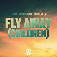 89Ers - Fly Away (Children) Ft Michael Rivera & Robert Miles загрузить