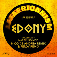 Africanism - Edony (Nico De Andrea Extended Remix) Ft Martin Solveig загрузить