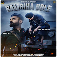 Amrit Maan - Bambiha Bole Ft Sidhu Moose Wala загрузить