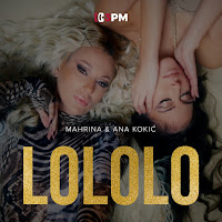 Ana Kokić - Lololo Ft Mahrina загрузить