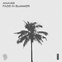 Anaxd - Fade In Summer загрузить