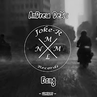 Andrew Dexx - Bang загрузить