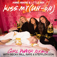 Anne-Marie - Kiss My (Uh Oh) (Girl Power Remix) (Feat. Becky Hill, Raye & Stefflon Don) Ft Little Mix загрузить