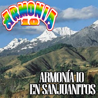 Armonia 10 - Huambra De Mi Vida / Tu Ausencia / El Platanito (Sanjuanito 2) загрузить
