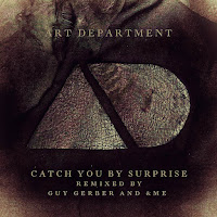 Art Department - Catch You By Surprise (Guy Gerber Remix) загрузить