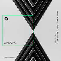 Aubrey Fry - The Loop (Charlie May Remix) загрузить