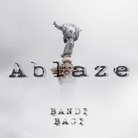 Bandi&Bagi - Ablaze загрузить