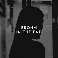Brohm - In The End загрузить