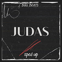 Bull Beats - Judas (Sped Up) (Remix) загрузить
