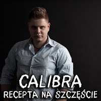 Calibra - Recepta Na Szczęście загрузить
