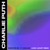 Charlie Puth - Done For Me [Loud Luxury Remix] (Feat. Kehlani) загрузить