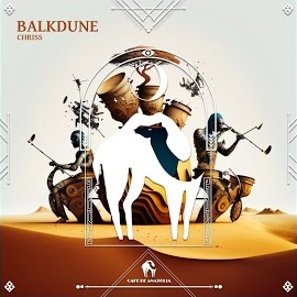 Chriss - Balkdune Ft Cafe De Anatolia загрузить