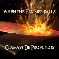 Clamavi De Profundis - When The Hammer Falls загрузить