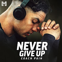 Coach Pain & Motiversity - Never Give Up (Motivational Speech) загрузить