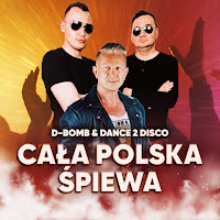 D-Bomb - Cała Polska Śpiewa (Dj Sequence Remix) Ft Dance 2 Disco & Dj Sequence загрузить