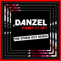 Danzel - Pump It Up (The Other Guy Remix) загрузить