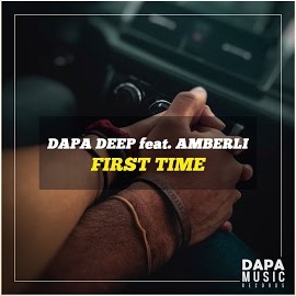 Dapa Deep - First Time (Feat. Amberli) загрузить