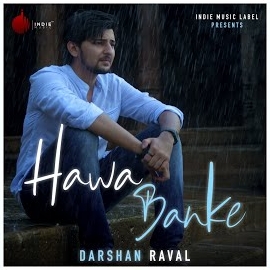 Darshan Raval - Hawa Banke загрузить