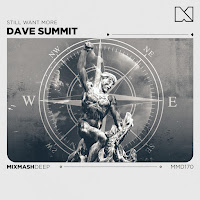 Dave Summit - Still Want More загрузить