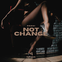 Deeni - Not Change загрузить