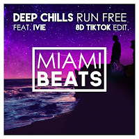 Deep Chills - Run Free (8D Tiktok Edit) (Feat. Ivie) загрузить