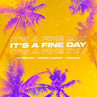 Dj Dimixer - It's A Fine Day Ft Serge Legran & Murana загрузить
