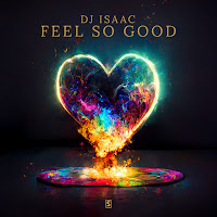 Dj Isaac - Feel So Good загрузить