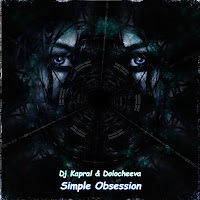 Dj Kapral - Simple Obsession (Cover) Ft Dolocheeva загрузить