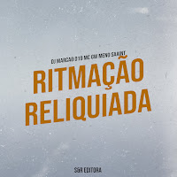 Dj Marcão 019 - Ritmação Reliquiada Ft Mc Gw & Meno Saaint загрузить