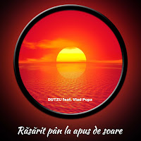 Dutzu - Răsărit Pân La Apus De Soare (Feat. Vlad Popa) загрузить