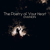 Dyathon - The Poetry Of Your Heart загрузить