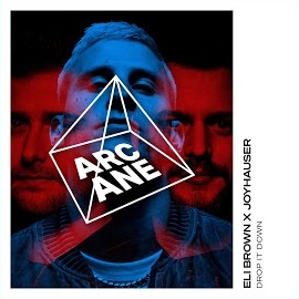 Eli Brown - Drop It Down Ft Joyhauser загрузить