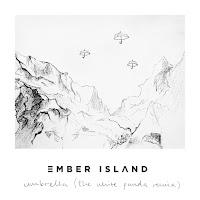Ember Island - Umbrella (The White Panda Remix) загрузить