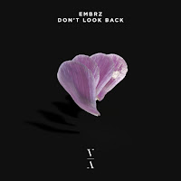 Embrz - Don't Look Back загрузить