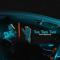 Ernest Ogannesyan - Tox Tani Tani загрузить