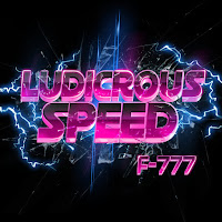 F-777 - Ludicrous Speed 1 загрузить