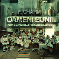 F.charm - Oameni Buni (Feat. Alma D & Ansamblul Folcloric Solestenii) загрузить