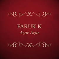 Faruk K - Azar Azar загрузить