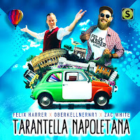 Felix Harrer - Tarantella Napoletana Ft Oberkellnernr1 & Zac White загрузить