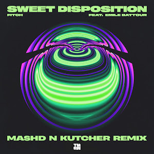 Fitch - Sweet Disposition (Mashd N Kutcher Remix) (Feat. Emile Battour) загрузить