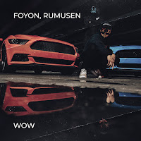 Foyon & Rumusen - Wow загрузить