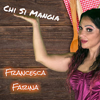 Francesca Farina - Chi Si Mangia загрузить