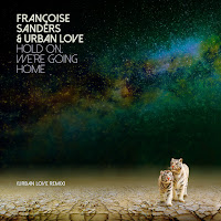 Francoise Sanders - Hold On, We're Going Home (Urban Love Remix) Ft Urban Love загрузить