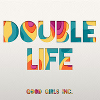 Good Girls Inc. - Double Life (From ”Despicable Me 4