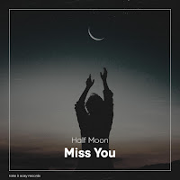 Half Moon - Miss You загрузить