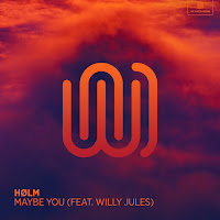Hølm - Maybe You (Feat. Willy Jules) загрузить