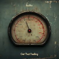 Ikoliks - Get That Feeling загрузить