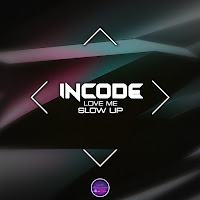 Incode - Love Me (Slow Up) загрузить