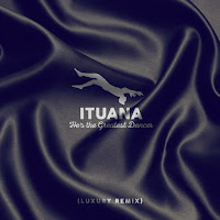 Ituana - He's The Greatest Dancer (Luxury Remix) загрузить